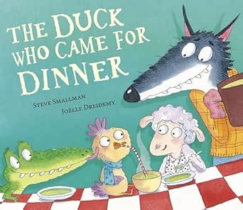 The Duck Who Came for Dinner: 5 : Smallman, Steve, Dreidemy, Joëlle ...