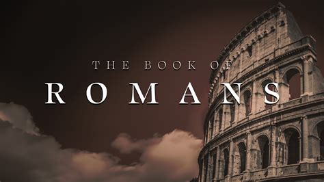 The Book of Romans - First North