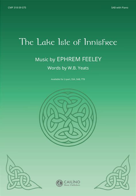 The Lake Isle of Innisfree – SAB - Cailíno
