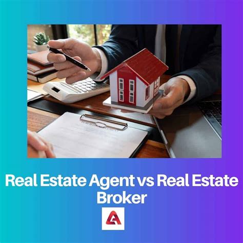 Real Estate Agent vs Real Estate Broker: Difference and Comparison