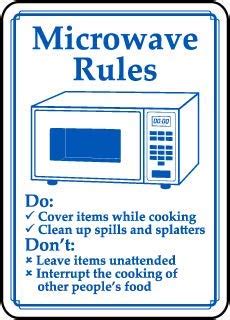 Microwave Rules do: Cover Items While Cooking, Clean up Spills and ...