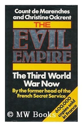 Buy The Evil Empire: Third World War Now Book Online at Low Prices in ...
