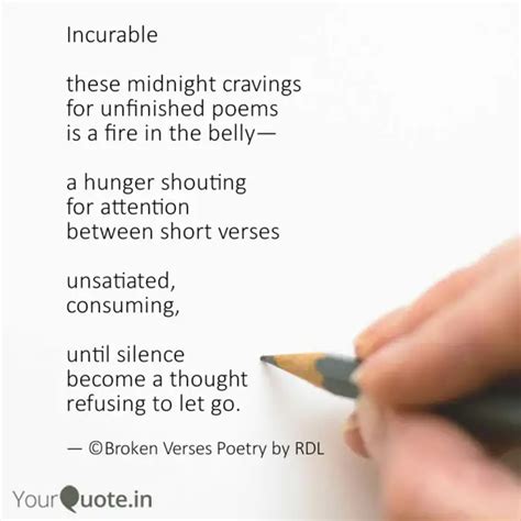 Incurable these midnight... | Quotes & Writings by RDL | YourQuote