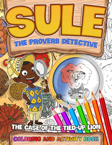 Buy Sule the Proverb Detective: The Case of the Tied-Up Lion Coloring ...