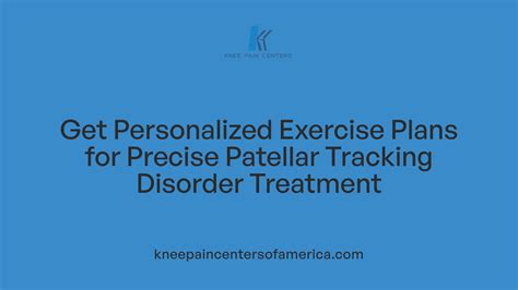 Patellar Tracking Disorder Exercises