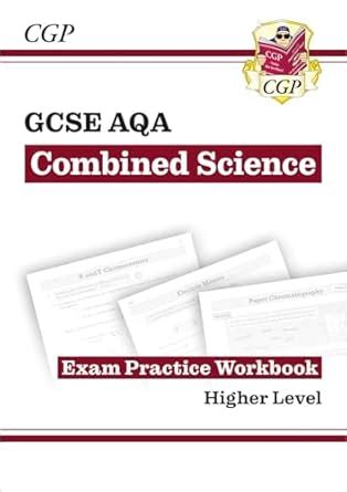 Grade 9-1 GCSE Combined Science: AQA Exam Practice Workbook - Higher ...