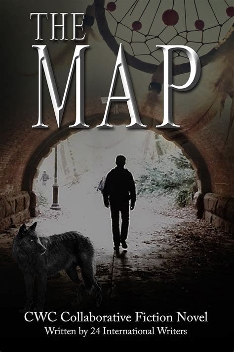 The Map: CWC Collaborative Novel (Collaborative Writing Challenge Book ...