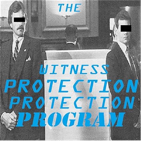 Image result for Witness Protection Program Fail