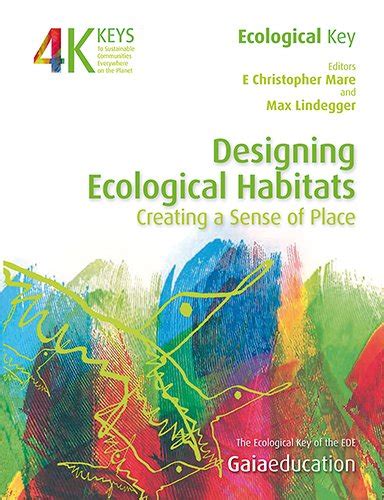 Buy Designing Ecological Habitats: Creating a Sense of Place: 3 (Four ...