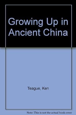 Buy Growing Up in Ancient China Book Online at Low Prices in India ...