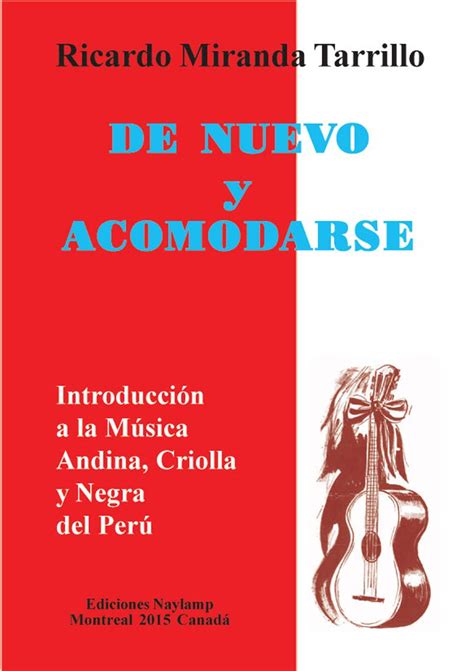 Introducción a la Música Andina, Criolla y Negra del Perú: De Nuevo y ...