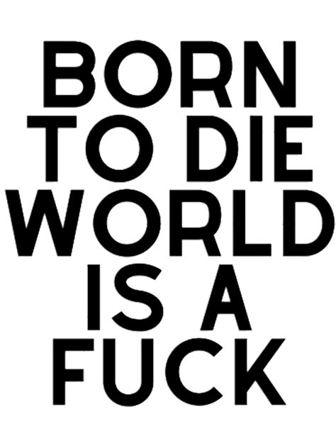 Love You SisHappy Rakhi GraphicBorn To Die World Is A Fuck 3 | Inspire ...