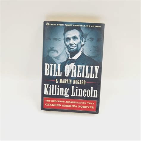 BILL O'REILLYS "KILLING LINCOLN" HARDBACK BOOK | EstateSales.org