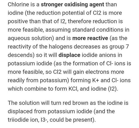 Chlorine liberates Iodine from KI solution. Give reason. - Brainly.in