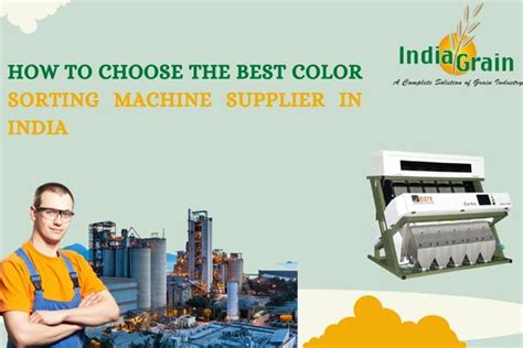 How to Choose the Best Color Sorting Machine Supplier in India for Your ...