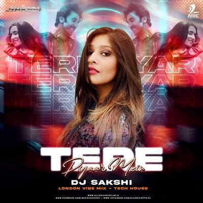 AIDC - Tere Pyaar Mein - Dj Sakshi London Vibe Mix - Tech House