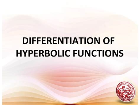Lesson 13 derivative of hyperbolic functions | PPT