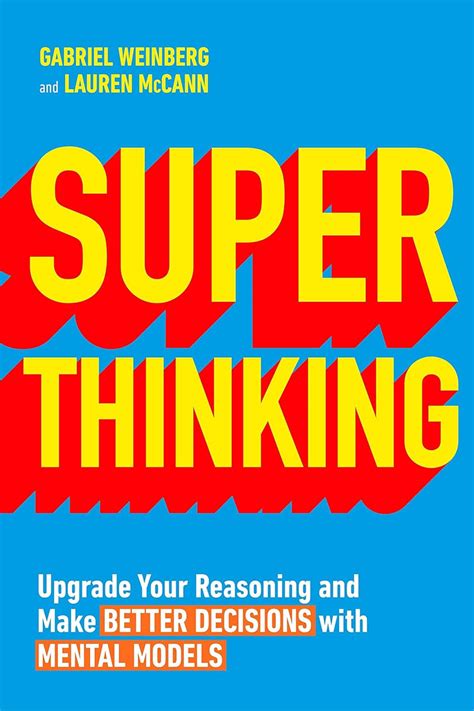 Super Thinking by Gabriel Weinberg and Lauren McCann – Bindass Books