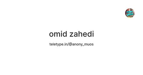 omid zahedi — Teletype