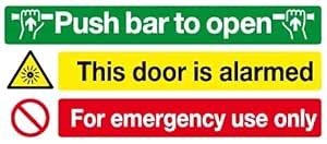 Push bar to Open This Door is alarmed for Emergency use only Sign PVC ...