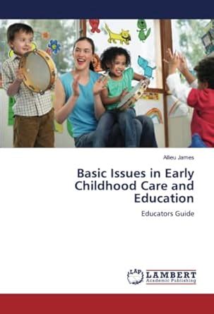 Basic Issues in Early Childhood Care and Education : Amazon.in: Books