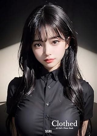 Clothed AI Girls Photo Book (Japanese Edition) eBook : SIZURU: Amazon ...