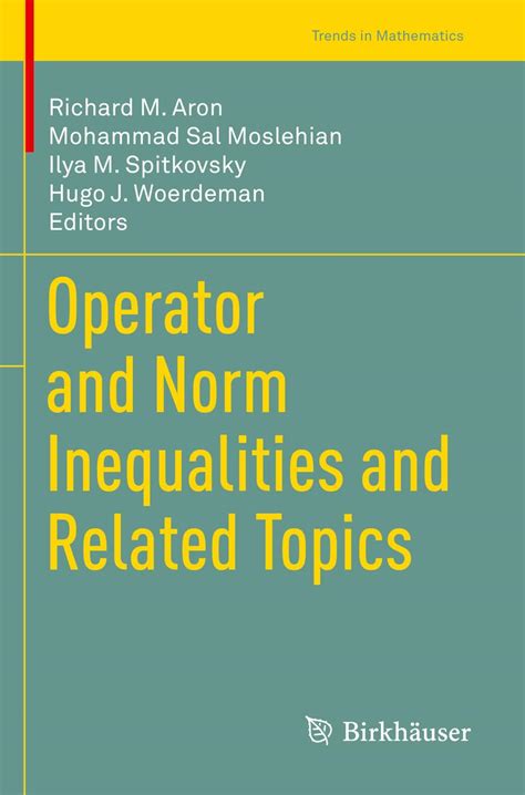 Buy Operator and Norm Inequalities and Related Topics Book Online at ...