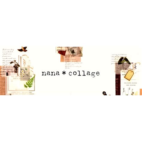 nana＊collage