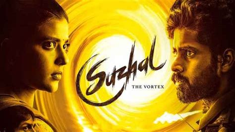 Watch Suzhal Web Series Online, All Seasons and Episodes | Tamil Show ...