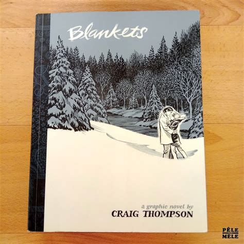 "Blankets" - Craig Thompson - Pêle-Mêle Online