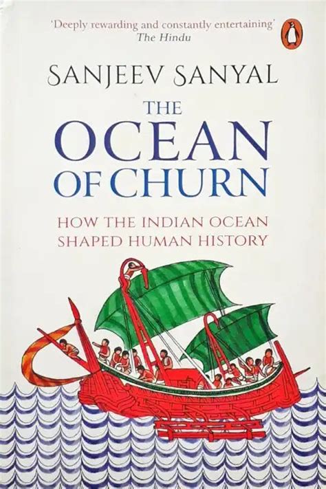 The Ocean of Churn : How The Indian Ocean Shaped Human History (P ...
