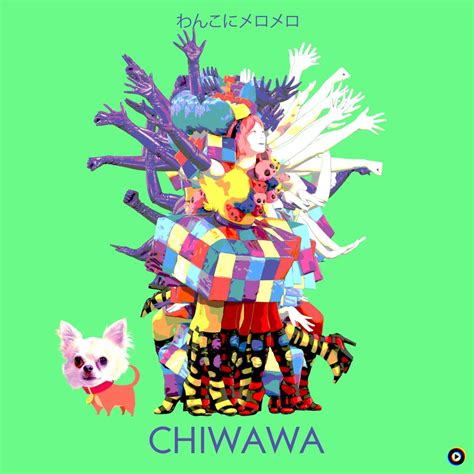Chiwawa | Wanko Ni Mero Mero Lyrics, Meaning & Videos