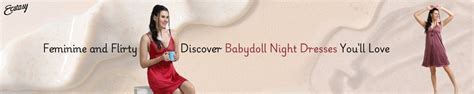 Feminine and Flirty: Discover Babydoll Night Dresses You'll Love