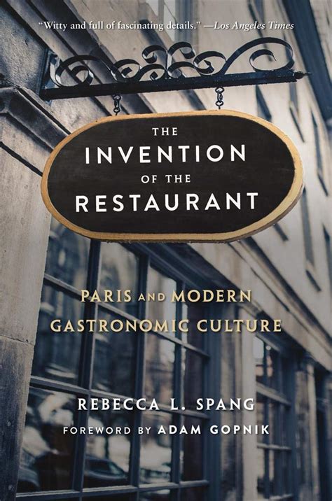 Buy The Invention of the Restaurant – Paris and Modern Gastronomic ...