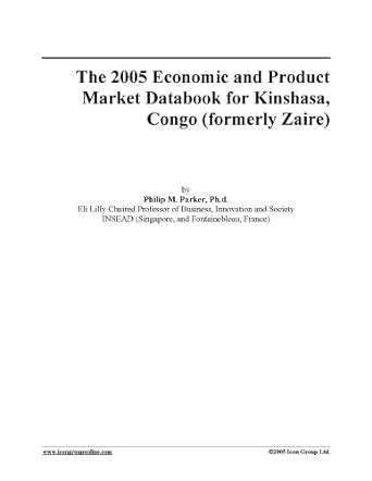Buy The 2005 Economic and Product Market Databook for Kinshasa, Congo ...
