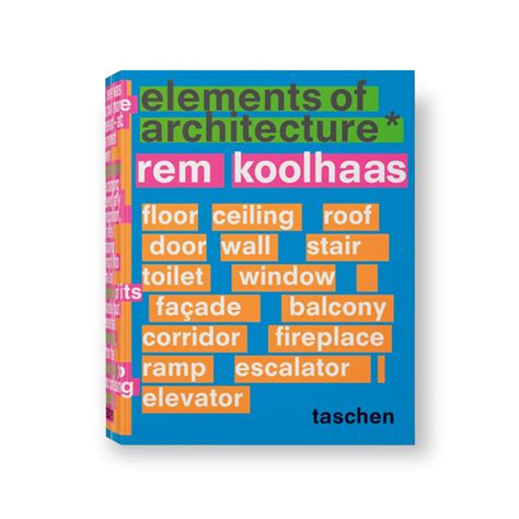 Elements Of Architecture Rem Koolhaas