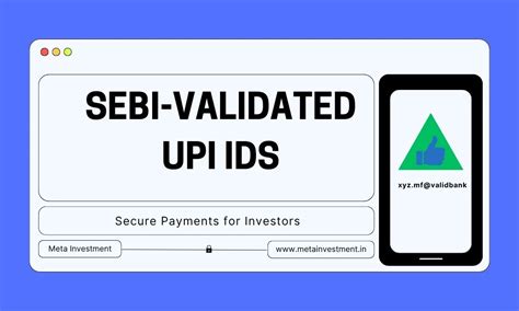 New SEBI-Validated UPI IDs: Secure Payments for Investors Explained ...