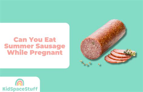 Can You Eat Summer Sausage While Pregnant? (Quick Answer!) - can pregnant women eat italian sausage