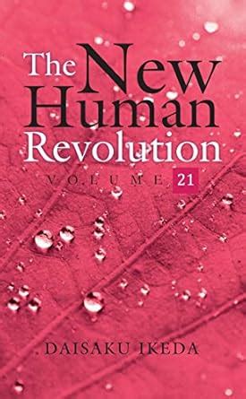 The New Human Revolution - Volume 21 eBook : Ikeda, Daisaku: Amazon.in ...