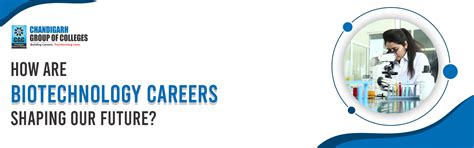 How are Biotechnology Careers Shaping Our Future?