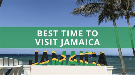 When Is the Best Time to Visit Jamaica? Plus 7 Top Tips