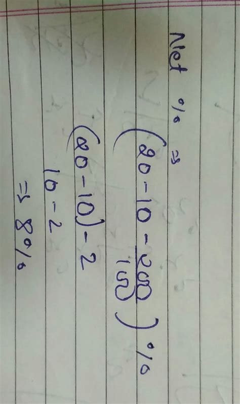 A number is increased by 20% and then it is decreased by 10%. Find the ...