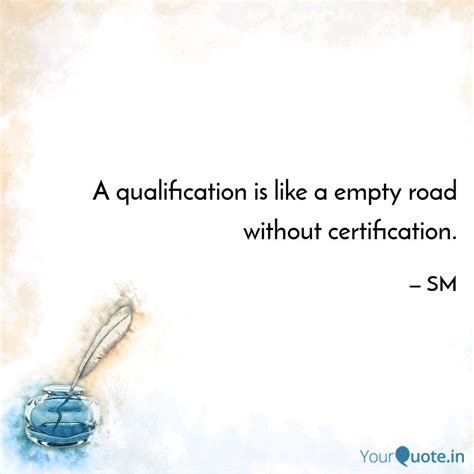A qualification is like a... | Quotes & Writings by Suman Mitra | YourQuote