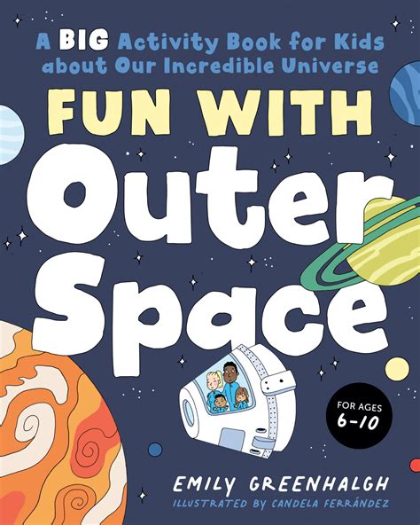Fun with Outer Space: A Big Activity Book for Kids about Our Incredible ...