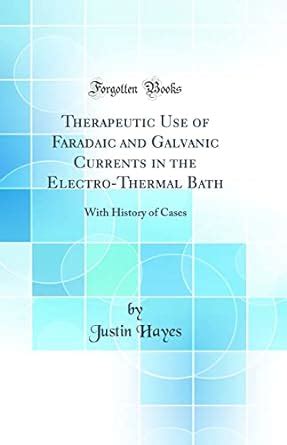 Buy Therapeutic Use of Faradaic and Galvanic Currents in the Electro ...