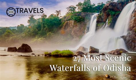 27 Most Scenic Waterfalls of Odisha That are Worth Exploring