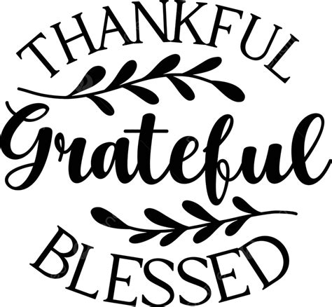 Thankful Grateful Blessed PNG, Vector, PSD, and Clipart With ...