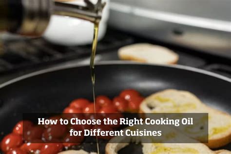 How to Choose the Right Cooking Oil for Different Cuisines – Naagin