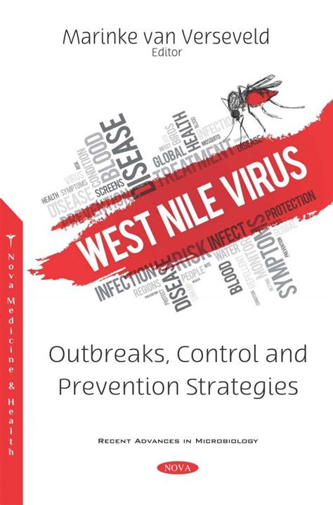 Buy West Nile Virus: Outbreaks, Control and Prevention Strategies Book ...