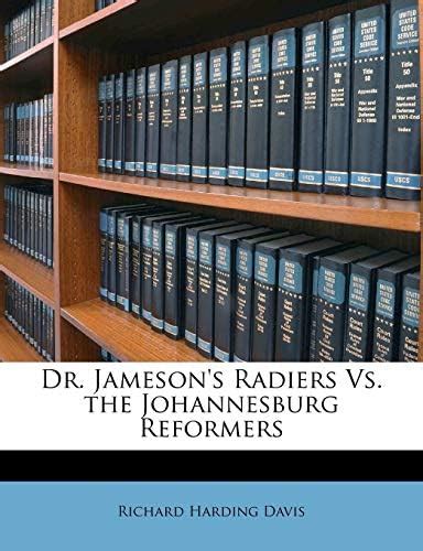 Buy Dr. Jameson's Radiers vs. the Johannesburg Reformers Book Online at ...